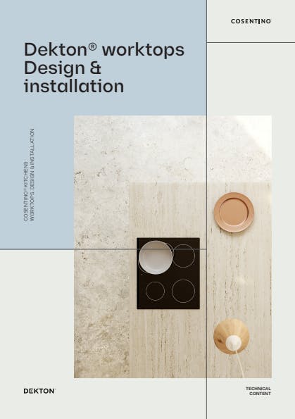 DEKTON Worktops Design & Installation Manual (EN)