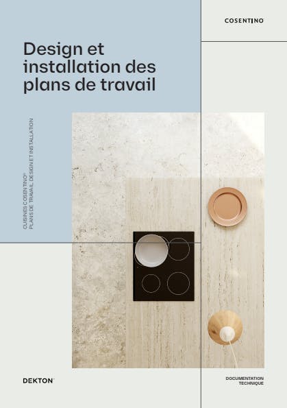 DEKTON Manuel de Design et Installation des Plans de Travail (FR)